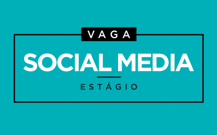 Vaga para estágio em social media